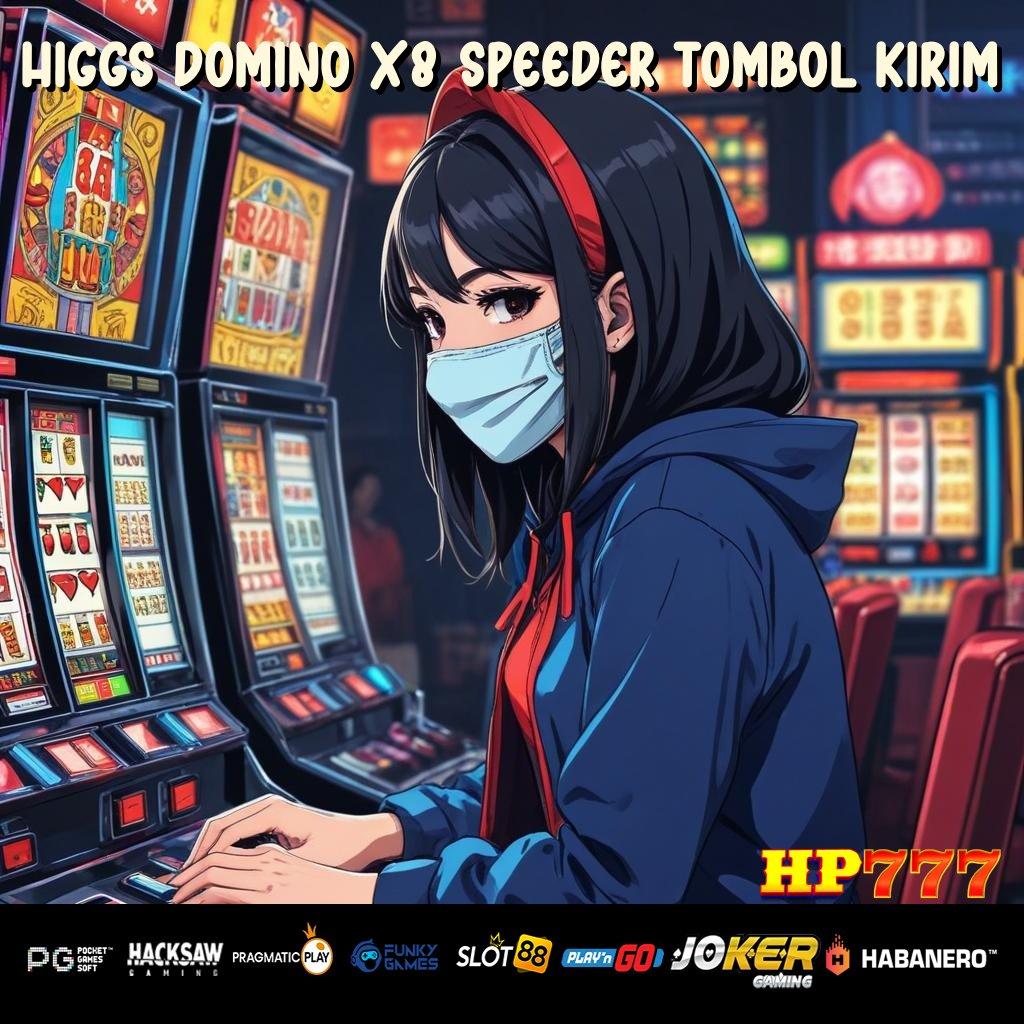 HIGGS DOMINO X8 SPEEDER TOMBOL KIRIM Registrasi Akun Versi Terintegrasi