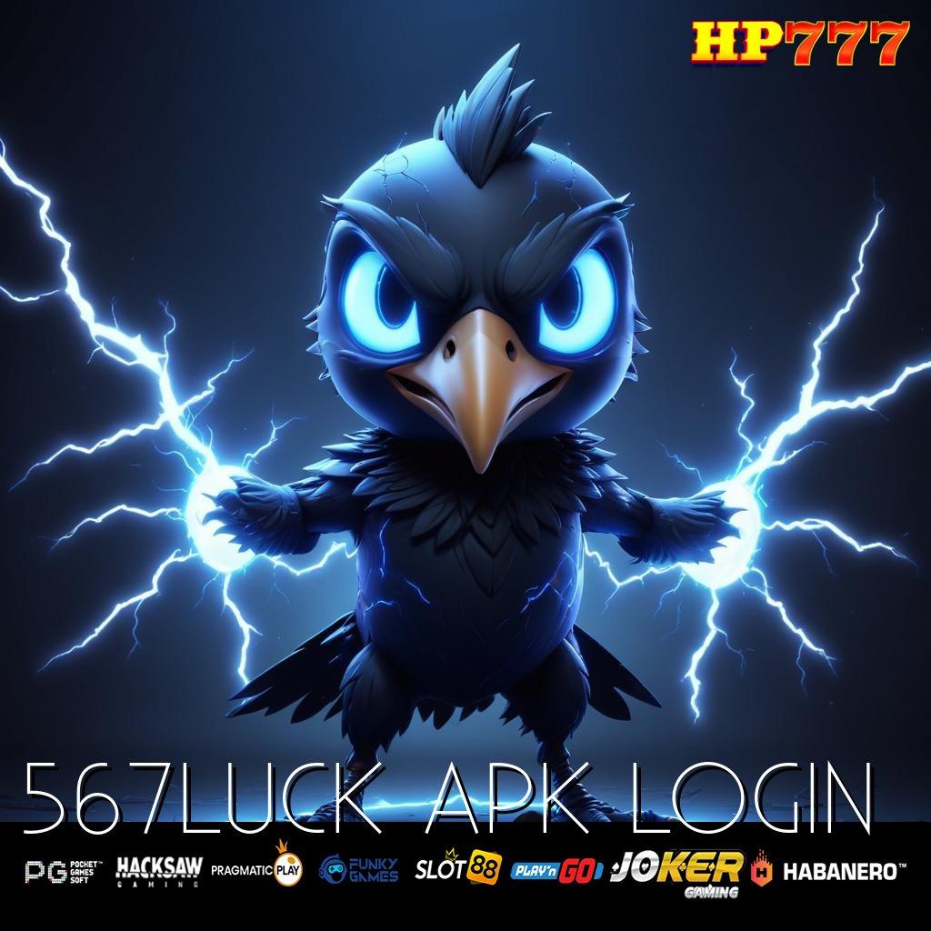 567LUCK APK LOGIN Cara Optimal Versi Terbaik Android Grafik HD