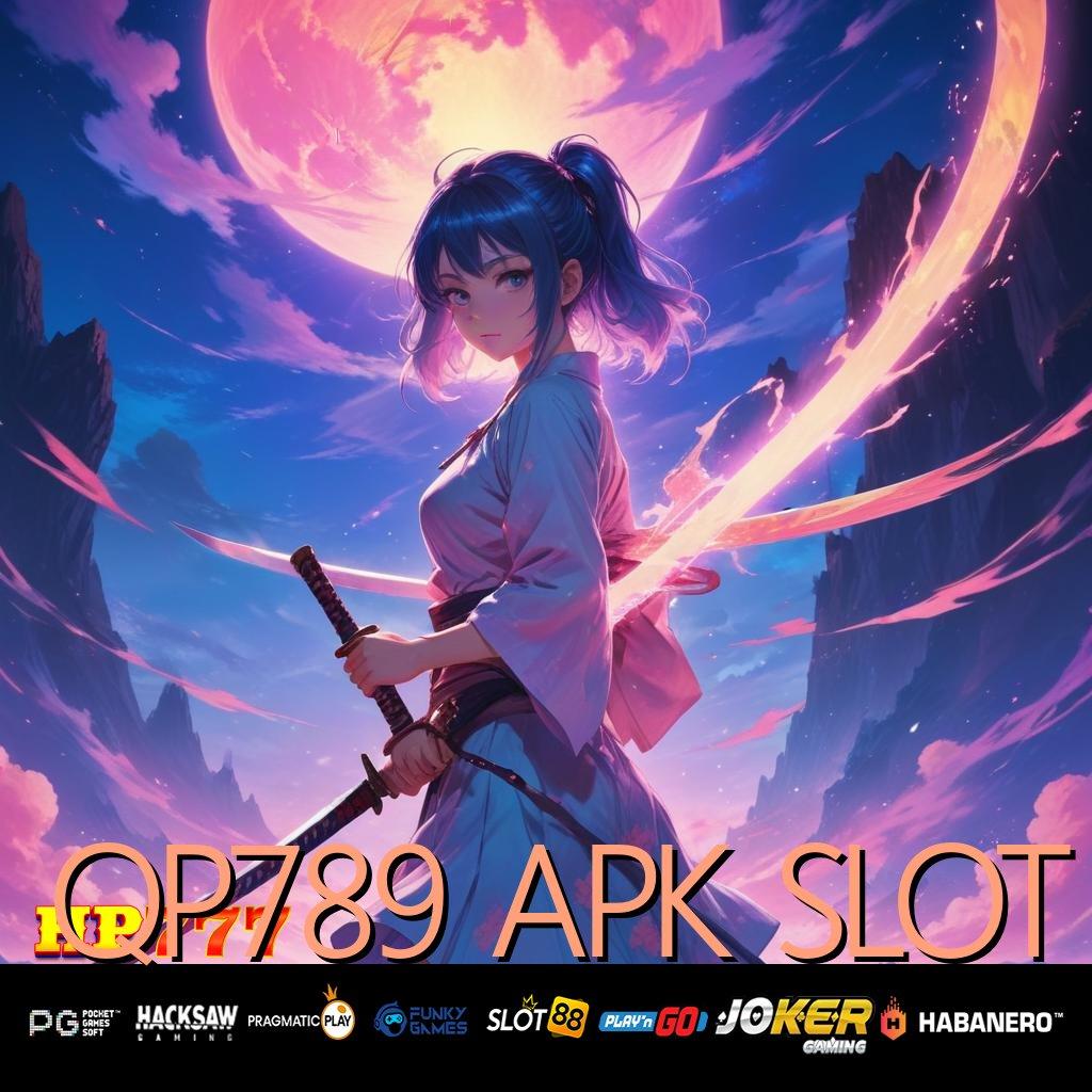 QP789 APK SLOT Komunitas Andal Coba PGSoft Game Terbaik