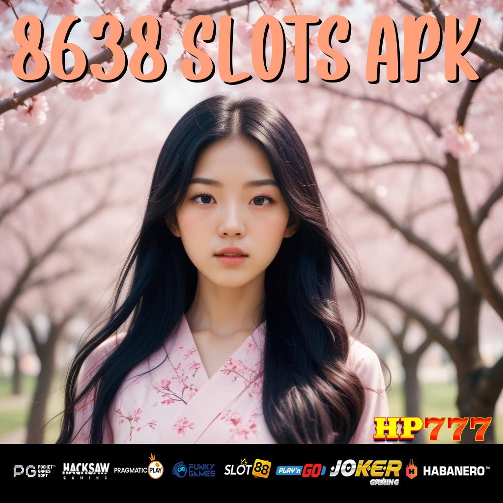 8638 SLOTS APK Akses Resmi Komunitas Pengajar Sederhana Diakses