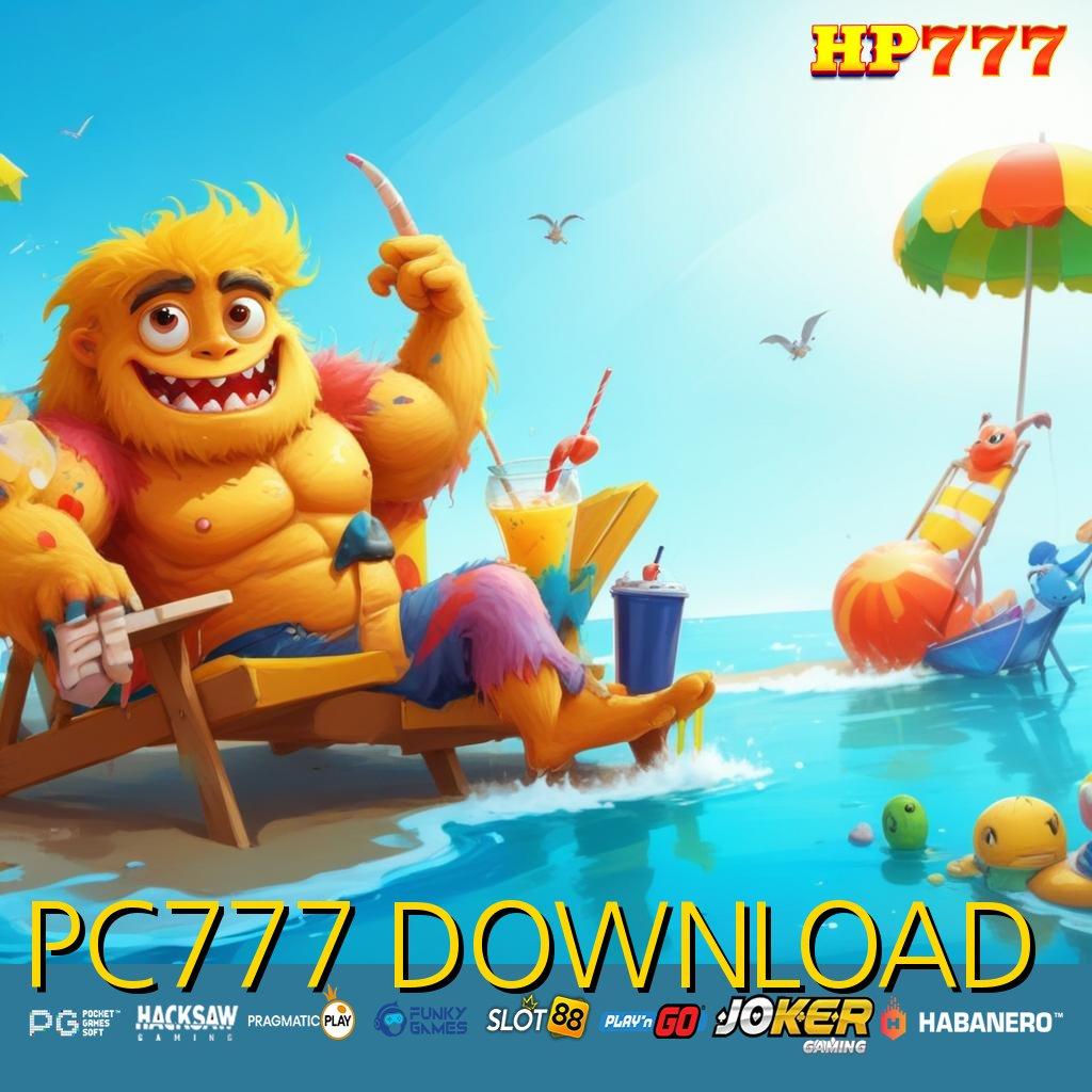 PC777 DOWNLOAD [Pembaruan Progresif 4.4] Aplikasi Version 1.0