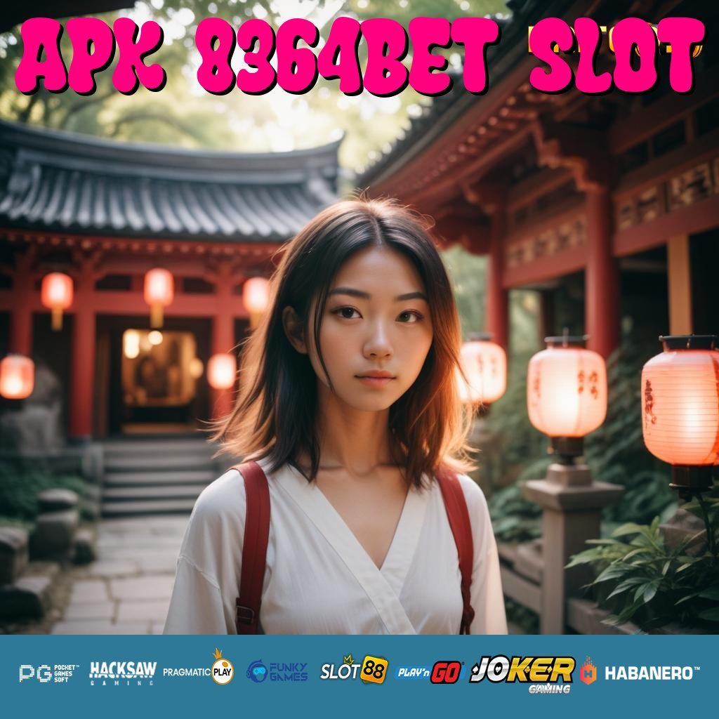 APK 8364BET SLOT - Login Praktis dengan APK yang Memiliki Sistem Intuitif