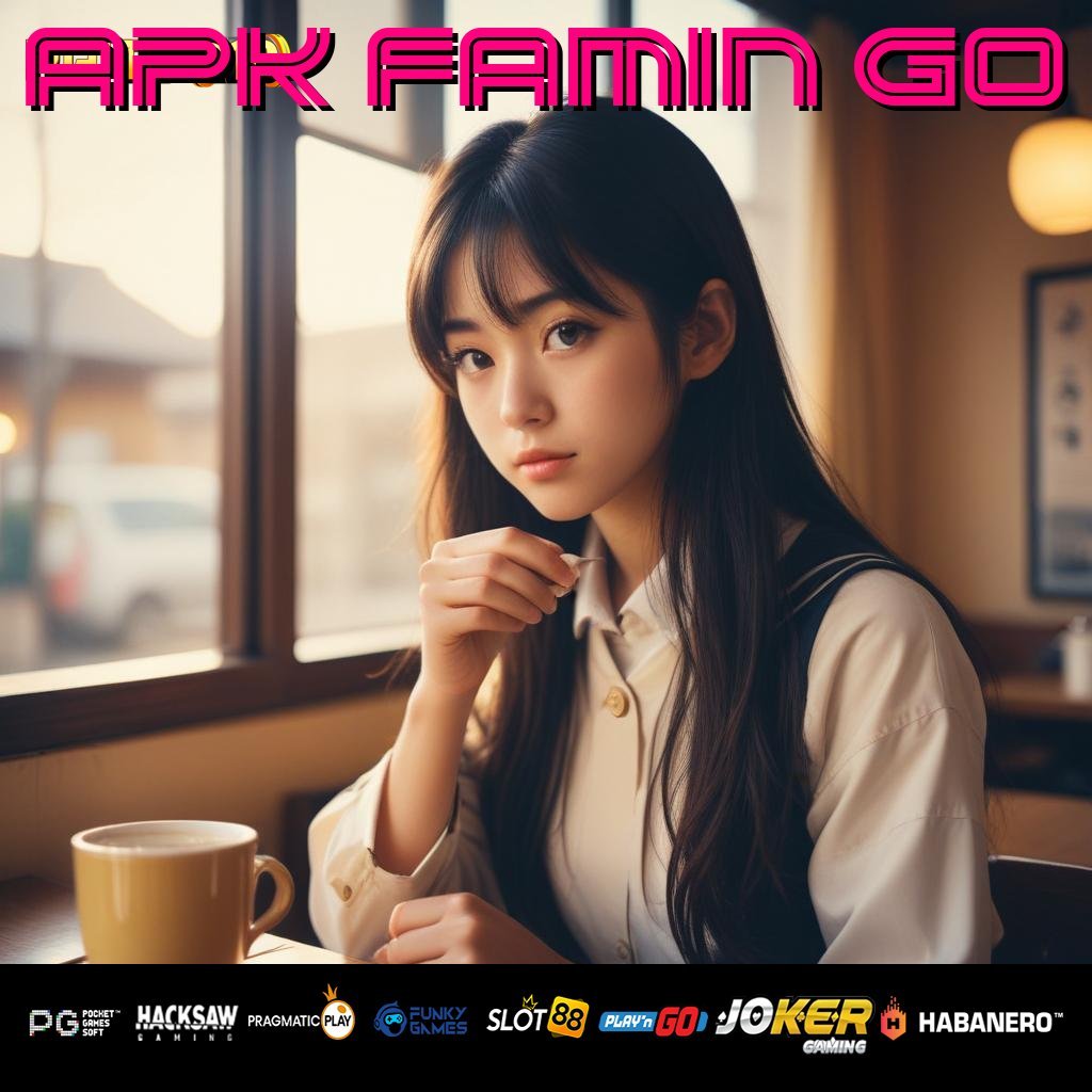 APK FAMIN GO - APK Resmi Siap Unduh untuk Login Cepat