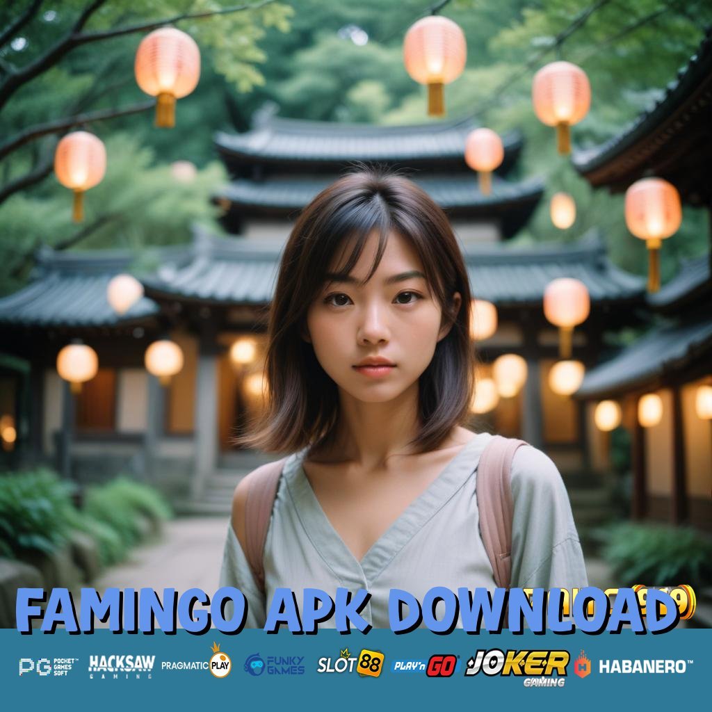 FAMINGO APK DOWNLOAD - Platform Resmi: Unduh APK Baru untuk Login Cepat