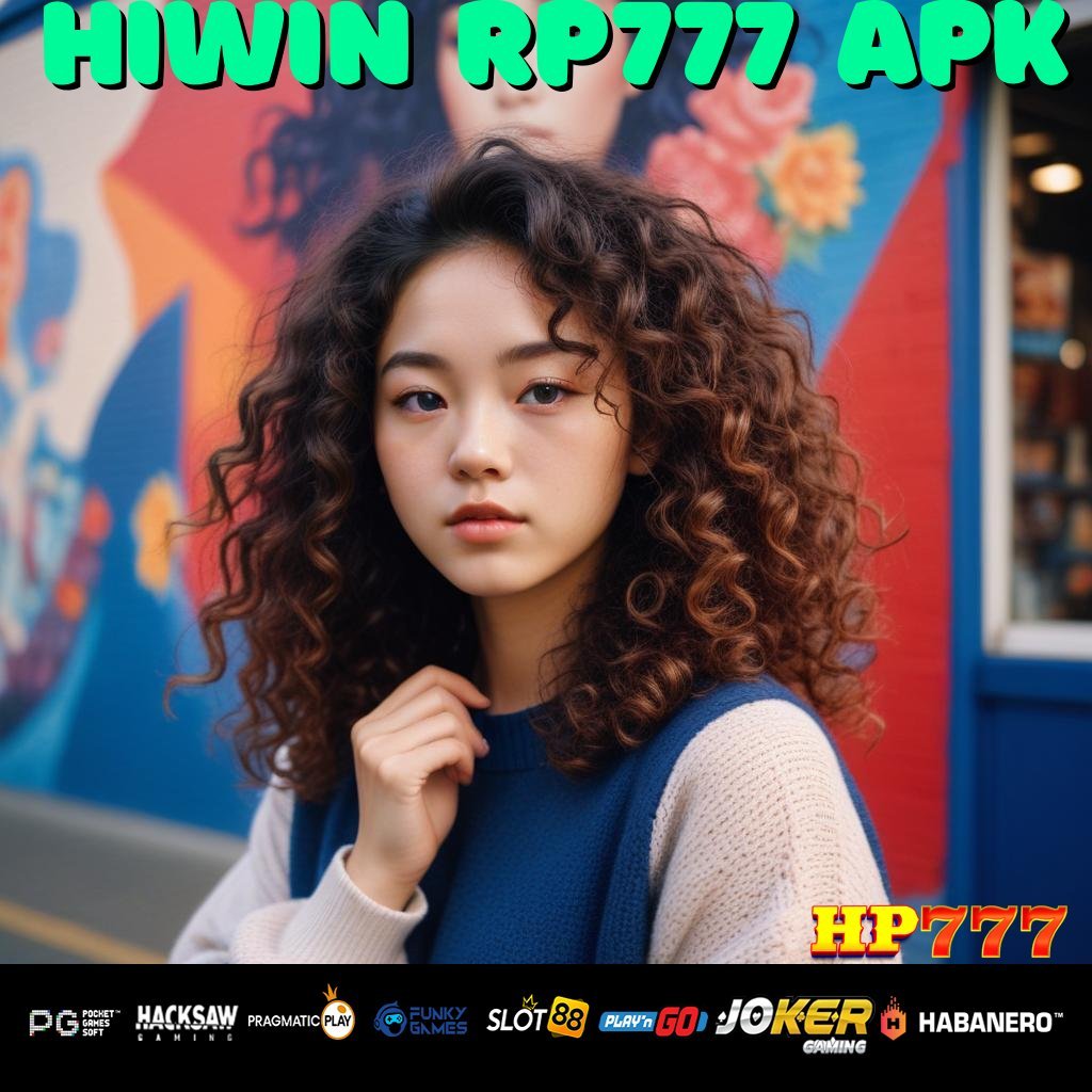 HIWIN RP777 APK Masuk Login Cepat Cepat