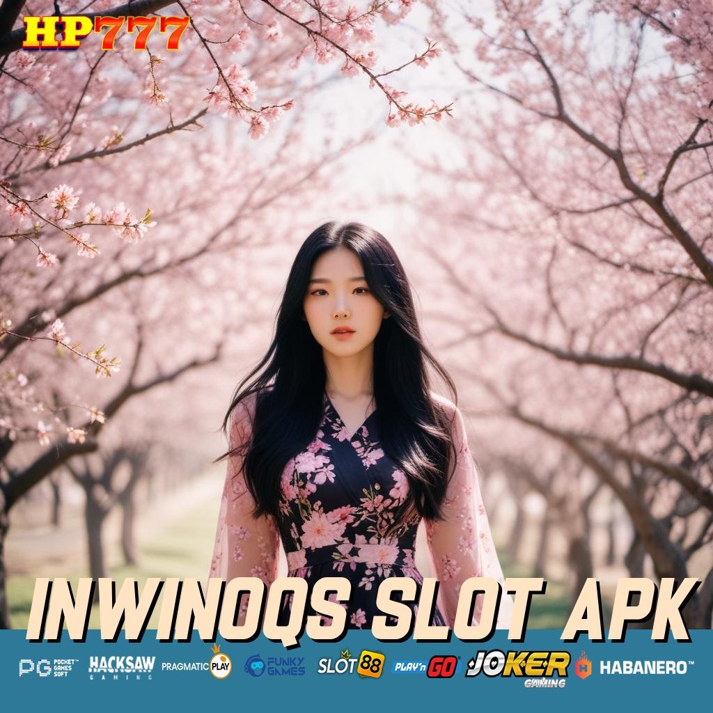 INWINOQS SLOT APK Dukungan Terdaftar Harga Terjangkau Posisi Balikpapan