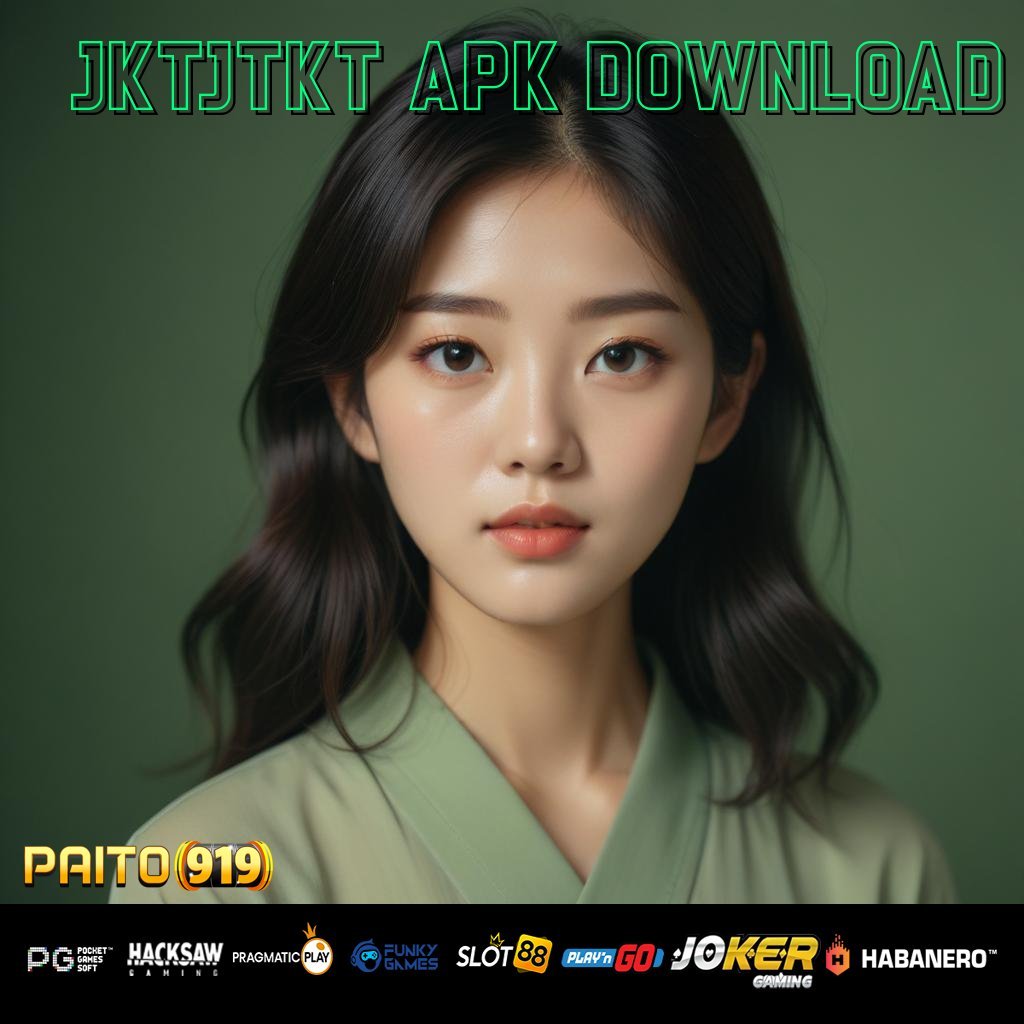 JKTJTKT APK DOWNLOAD - Login dan Unduh APK Baru untuk Pengalaman Terbaik