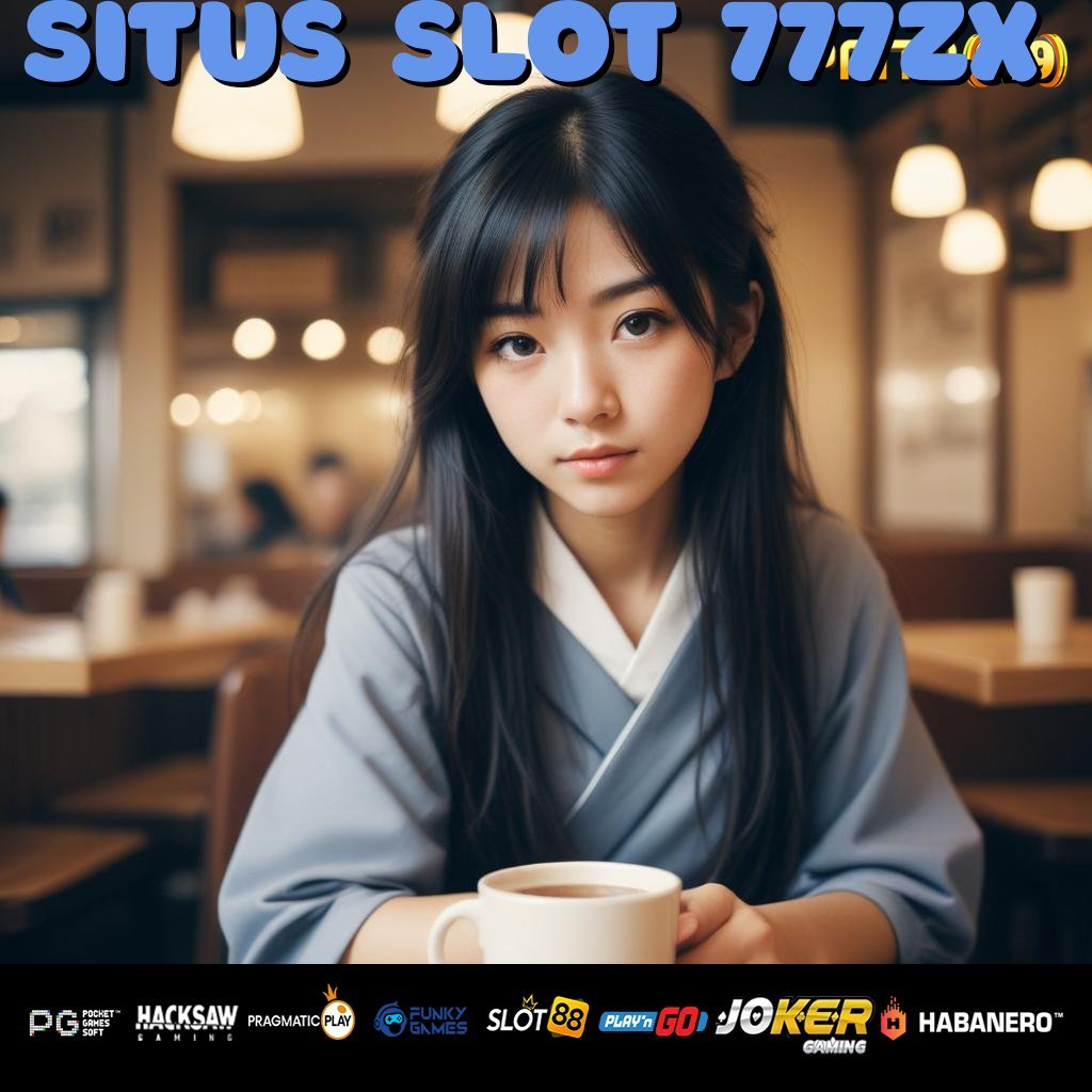 SITUS SLOT 777ZX - Instal APK Baru dengan Kemampuan Optimal untuk Login