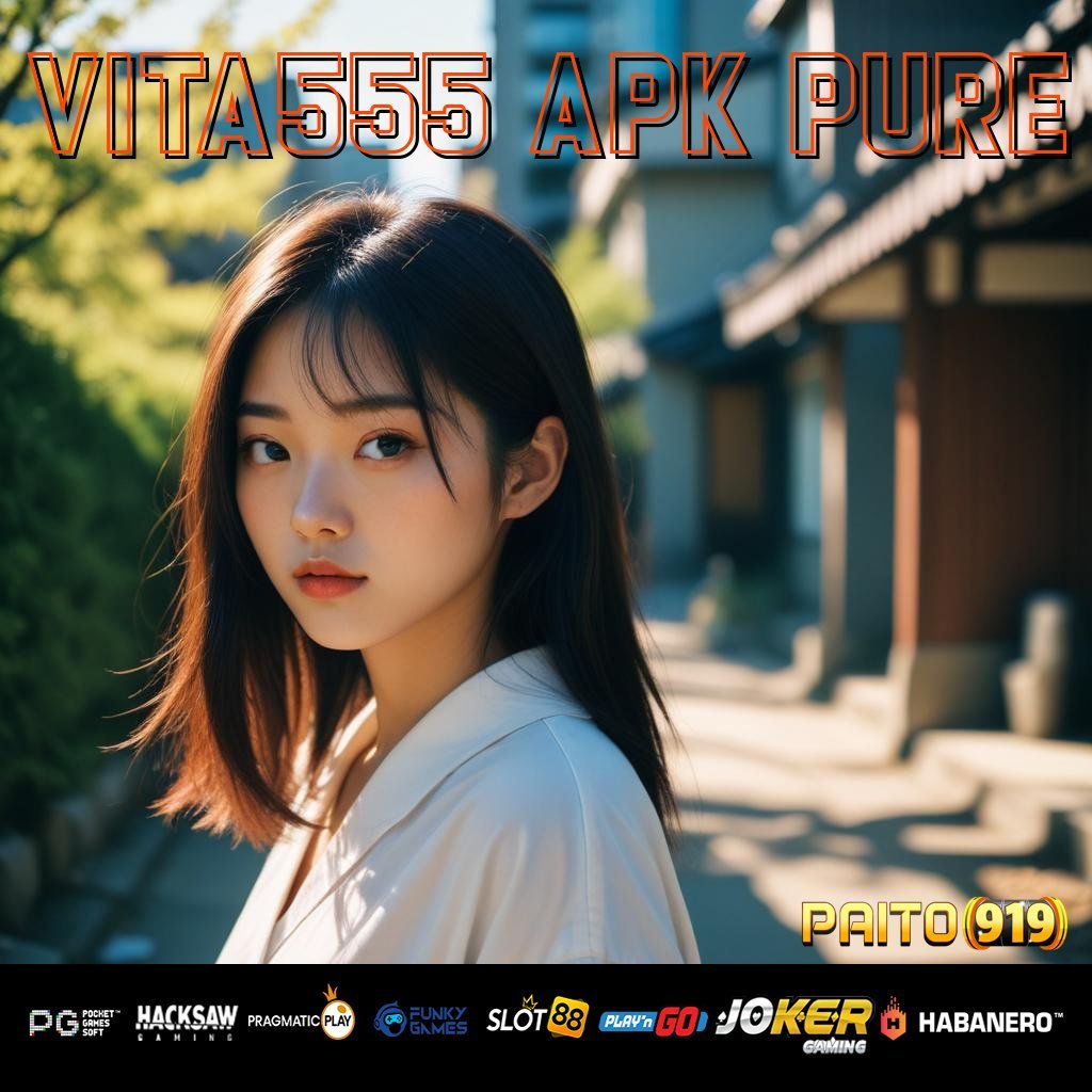 VITA555 APK PURE - Unduh APK Resmi untuk Login Lancar dan Praktis