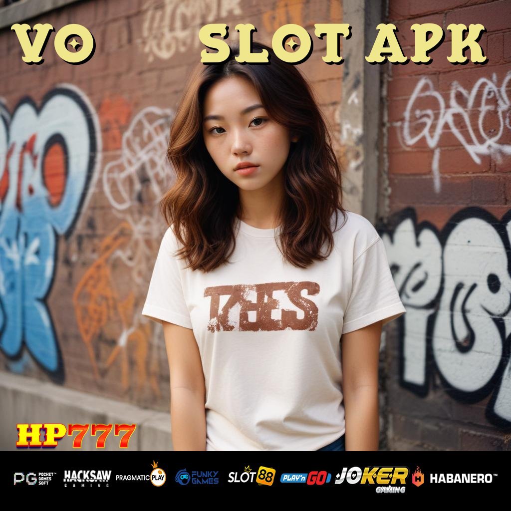 VO777 SLOT APK Akses Tanpa Biaya Layanan Perawatan Grup Kalimantan Utara