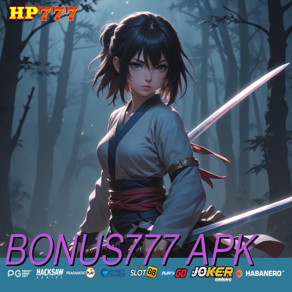 BONUS777 APK Potensi Fresh Update Resmi Game