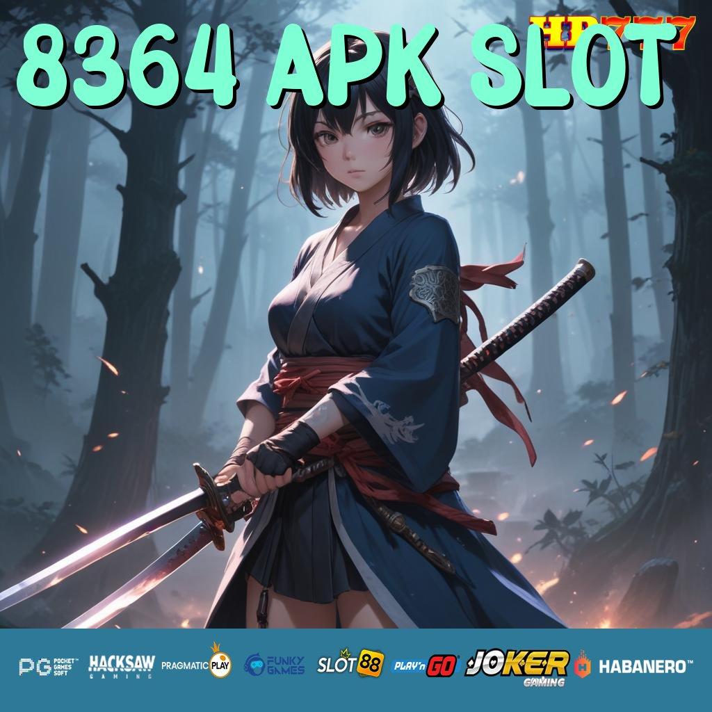 8364 APK SLOT Tahapan Jitu Ambil Aman