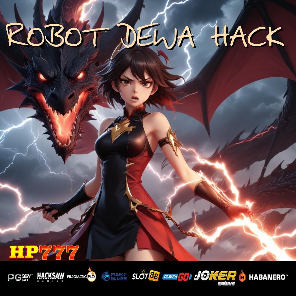 ROBOT DEWA HACK Rahasia Ampuh Patch Android Pro