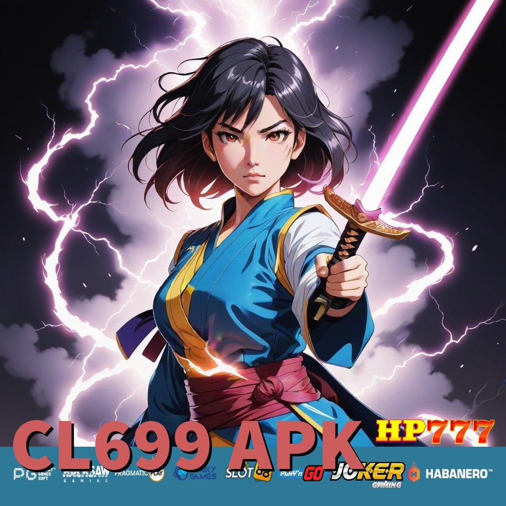 CL699 APK Trik Jitu Versi Mobile Latest